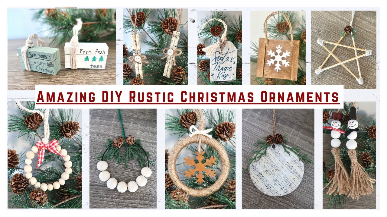 10 AMAZING DIY RUSTIC CHRISTMAS ORNAMENTS You Must Try * $1 DIY