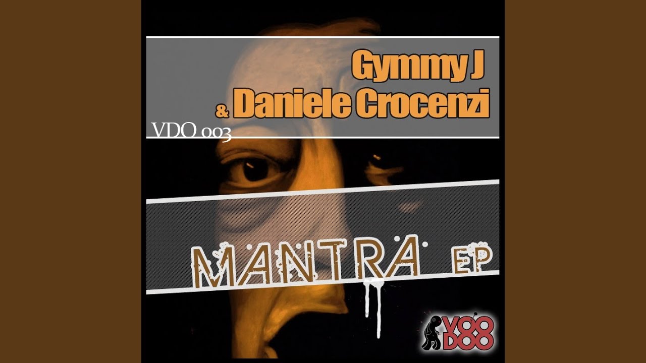 Mantra (Original Mix) Mantra (Original Mix)
