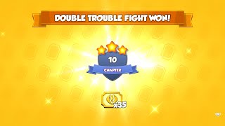 Dragon Mania Legends=DOUBLE TROUBLE FIGHT WON=10 CHAPTER=x35 TICKETS