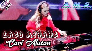 LAGU MINANG - CARI ALASAN