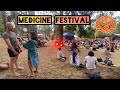 Medicine festival changed me