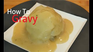 How To Make Gravy For Beginners Easy Simple