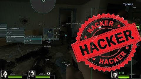 L4D2 HACKER (Part 2)