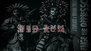 J Cutlass x Drama Treason - Red Rum (Konspiracy Kamp) @konspiracykamp1060