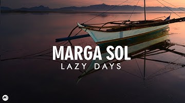 Marga Sol - Lazy Days | Original Mix