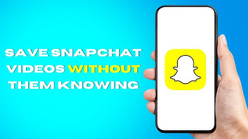 Save Snapchat Videos Without Them Knowing