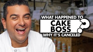 What happened to “Cake Boss”? Why was it canceled?