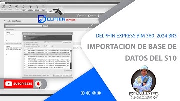 Importación de Proyectos de Base de Datos de S10 a Delphin Express 2024 BR3