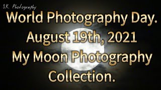 My Moon Photography Collection || World Photography Day || Use 🎧 for Best Experience screenshot 3