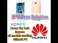 Honor 6A(DLI-L22)Frp bypass Free working Solution