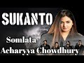 Sukanto  somlata acharyya chowdhury chupkatha bangla band song bangla band 2022