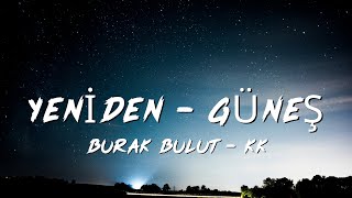 Burak Bulut - Kurtuluş Kuş - Yeniden Doğar Mı Güneş? ( Sözleri\\Lyrics ) | MovSer X Lyrics Resimi