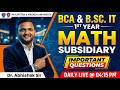 Patliputra & Magadh University BCA/B.Sc IT 1st Year | Math Subsidiary Important Questions LIVE!