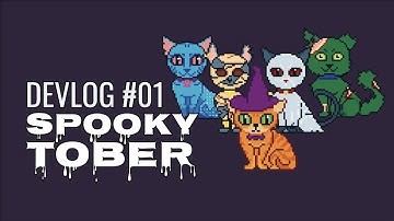 Spookytober | Devlog #01