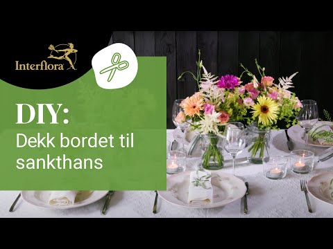 Dekk bordet til St. Hans med sommerblomster