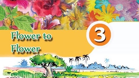 6th class basic science chapter 3 flower to flower question and answer/flower to flower notes