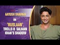 Aayush sharma interview with baradwaj rangan  conversations  ruslaan