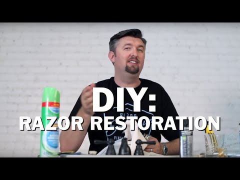 DIY How to Restore Gillette, Gem, Ever Ready, Schick, etc. Safety Razors for the Perfect Wet Shave