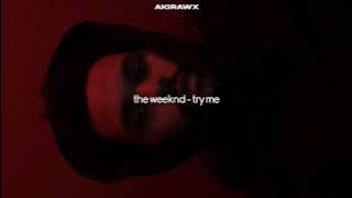 the weeknd - try me (speed up)
