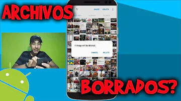 ¿Qué ocurre con los archivos borrados en Android?