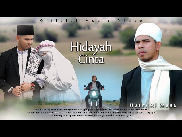 Husni Al Muna - Hidayah Cinta (Official Music Video) class=