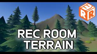 How to Make Rec Room Terrain!!