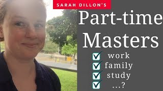 How manageable is a part-time Masters around work, caring responsibilities, etc.