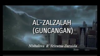 Surah Al-Zalzalah (Guncangan) tentang hari kiamat, bikin ngeri (Nishalova & Sriratna Zuraida)