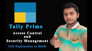 Access Control and Security Management in Tally Prime| Tally Prime Audit Feature| Account Management