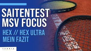 Saitentest MSV Focus Hex und Focus Hex Ultra im Vergleich | Produkttest | Mein Tipp | Tennis Mastery screenshot 1