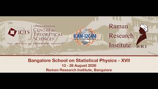 Bangalore School on Statistical Physics - XVII | Day 05 - Session 01