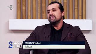 Yönetim Kurulu Başkanımız Sayın Şahin Tuna Vardar Tv8 Bizlerle