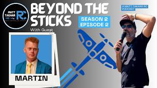 S2E2 - Prop Guy's Martin Thompson: RC Planes Took Him Around the World