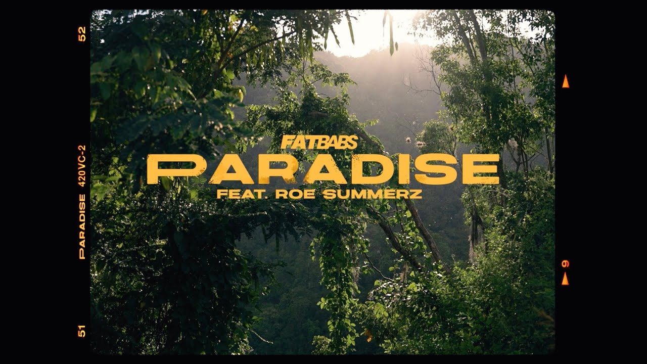 Watch Fatbabs x Roe Summerz - Paradise (Official Video) on YouTube Watch Fatbabs x Roe Summerz - Paradise (Official Video) on YouTube