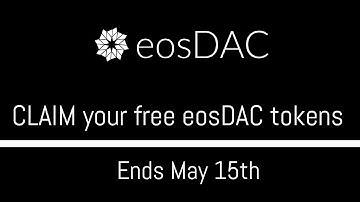 Claim your free eosDAC tokens by May 15th