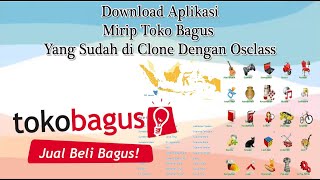 Download Aplikasi Mirip Toko Bagus Yang Sudah di Clone Dengan Osclass