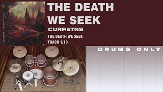 Currents - The Death We Seek DRUMS ONLY