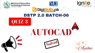 Autocad quiz 3 batch 6 | dstp 2.0 batch 06 autocad digiskills quiz 3 2023 screenshot 1