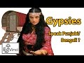 Gypsies - have they come from India ? Do they speak mix of Punjabi and Bengali ?