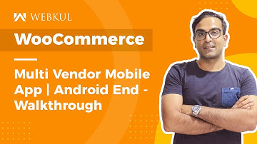 WooCommerce Multi Vendor Mobile App | Vendor/Customer Account -   Overview