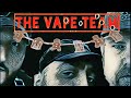 The vApe Team Episode 275-Sending Love And Thanks