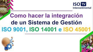 ¿Cómo integrar un sistema de gestión ISO 9001?