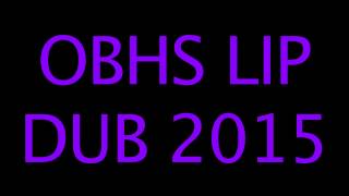 OBHS Lip Dub 2015 Mix