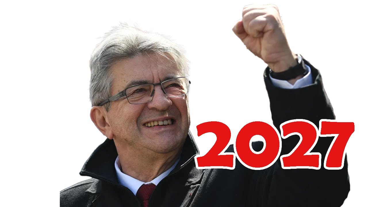 POURQUOI MELENCHON VA GAGNER en 2027 !