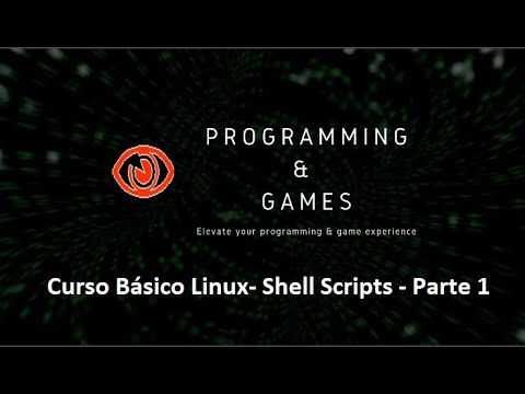 Curso Básico de Linux: Shell Scripts - Parte 1