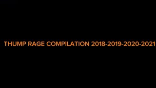 TTHUMP RAGE COMPILATION 2018-2019-2020-2021 [2 HOUR] 