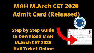 MAH M.Arch CET 2020 Admit Card (Released) - How to Download MAH M.Arch CET 2020 Hall Ticket Online
