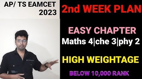 AP/TS EAMCET 2023 HIGH WEIGHTAGE SIMPLE CHAPTERS|2ND WEEK PLAN|4math 3chem #eamcet2023_preparation