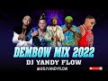 Dembow mix 2022. Vol.5. Djyandyflow