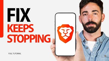 How To Fix Keeps Stopping On Brave Browser App 2024